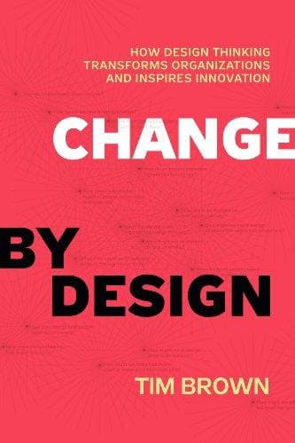 Cover of Change by Design by Tim Brown