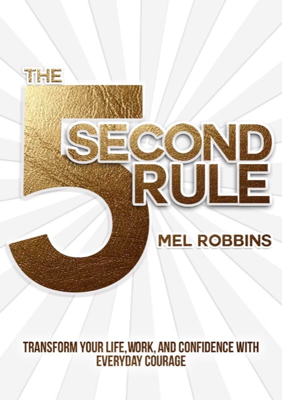 Cover of The 5 Second Rule by Mel Robbins