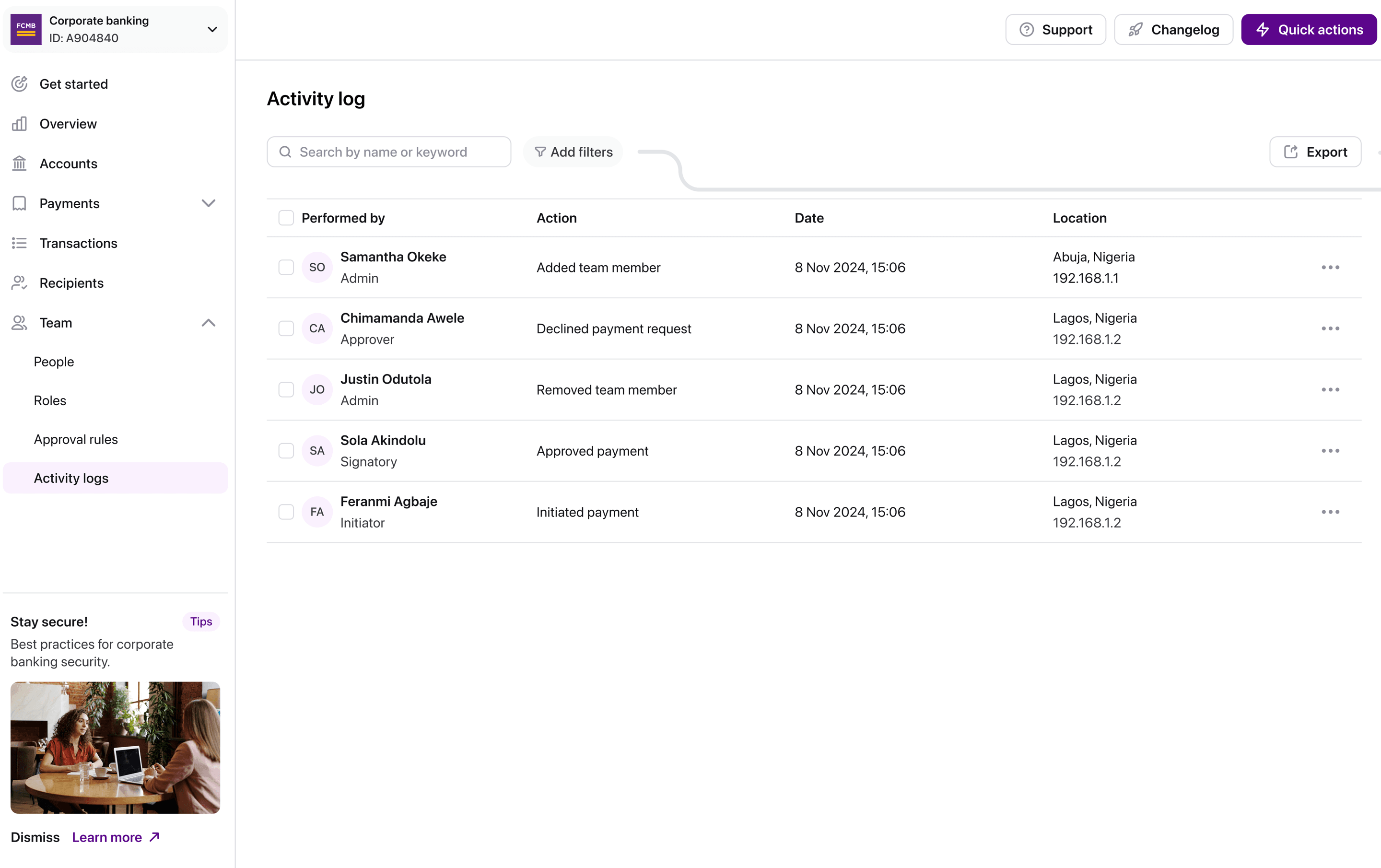 Activity log recording who did what, when, and from where, including declined payment requests and team changes.